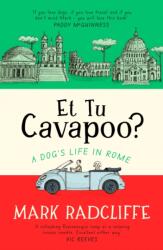 Et Tu, Cavapoo? The instant Sunday Times bestseller (ISBN: 9781472160348)