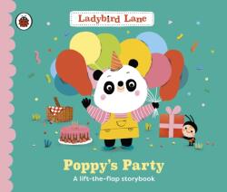 Ladybird Lane: Poppy's Party (ISBN: 9780241618660)
