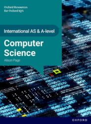 International AS & A Level Computer Science: OxfordAQA International A-level Computer Science - Alison Page (ISBN: 9781382066709)