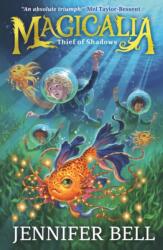Magicalia: Thief of Shadows (ISBN: 9781529507454)