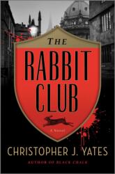 The Rabbit Club (ISBN: 9781335550972)