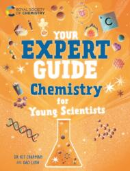 Your Expert Guide: Chemistry for Young Scientists (ISBN: 9781526327369)