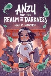 Anzu and the Realm of Darkness - Mai K. Nguyen (ISBN: 9781835870815)