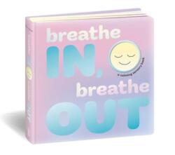 Breathe In, Breathe Out (ISBN: 9781665974820)