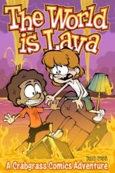 The World Is Lava (ISBN: 9781524890452)