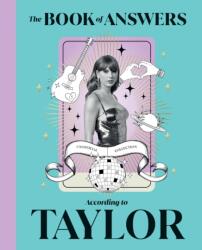 The Book of Answers According to Taylor (ISBN: 9781837833955)