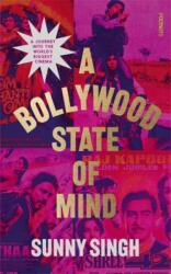 A Bollywood State of Mind (ISBN: 9781804441435)