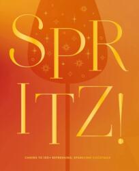 Spritz! (ISBN: 9781400351152)