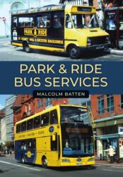 Park & Ride Bus Services (ISBN: 9781398108905)