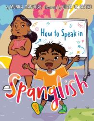 How to Speak in Spanglish (ISBN: 9780593521809)