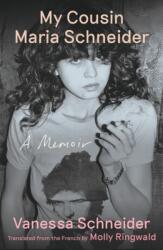 My Cousin Maria Schneider (ISBN: 9781472158574)