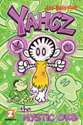 Yahgz Vol. 3: The Mystic Orb (ISBN: 9781545818619)