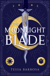 The Moonlight Blade (ISBN: 9781649373366)