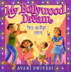 My Bollywood Dream (ISBN: 9781529505146)