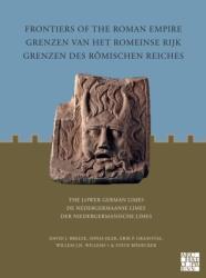 Frontiers of the Roman Empire: The Lower German Limes (ISBN: 9781803271422)