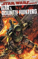 Star Wars: War of the Bounty Hunters (ISBN: 9781302928803)