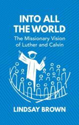Into all the World (ISBN: 9781527104228)
