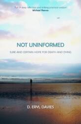 Not Uninformed (ISBN: 9781527105560)