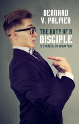 The Duty of a Disciple (ISBN: 9781527105409)