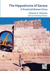 The Hippodrome of Gerasa (ISBN: 9781784918132)