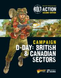 Bolt Action: Campaign: D-Day: British & Canadian Sectors (ISBN: 9781472839121)