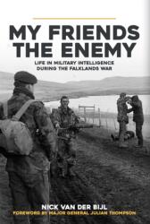 My Friends, The Enemy (ISBN: 9781445694184)
