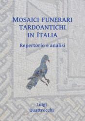 Mosaici funerari tardoantichi in Italia (ISBN: 9781784917999)