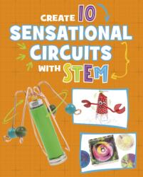 Create 10 Sensational Circuits with STEM (ISBN: 9781398260856)