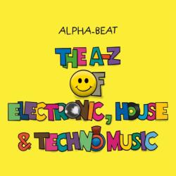 The A-Z of Electronic, House and Techno Music (ISBN: 9781068768200)