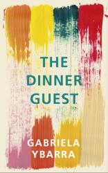 The Dinner Guest (ISBN: 9781910701980)