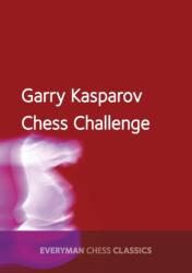 Garry Kasparov's Chess Challenge (ISBN: 9781781943311)