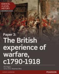 Edexcel A Level History, Paper 3: The British experience of warfare c1790-1918 Student Book ActiveBook (ISBN: 9781447985440)