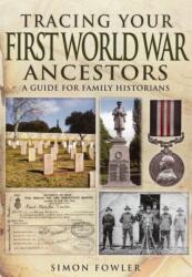 Tracing Your First World War Ancestors (ISBN: 9781781590379)