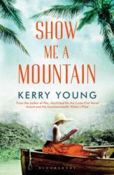 Show Me A Mountain (ISBN: 9781408844335)