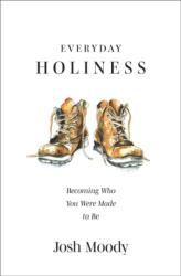 Everyday Holiness (ISBN: 9781527107250)