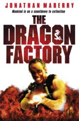 The Dragon Factory (ISBN: 9780575086975)