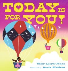 Today Is for You! (ISBN: 9781406324648)