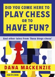 Did You Come Here To Play Chess Or To Have Fun? (ISBN: 9789083483337)