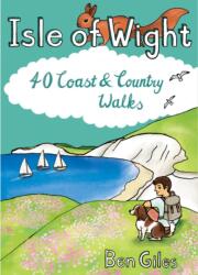 Isle of Wight 40 Coast and Country Walks (ISBN: 9781916739079)