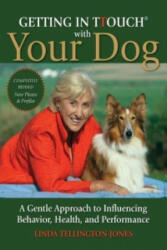 Getting in TTouch with Your Dog - Linda Tellington-Jones (2013)