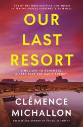 Our Last Resort (ISBN: 9781783969289)