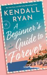A Beginner's Guide to Forever (ISBN: 9781662530944)