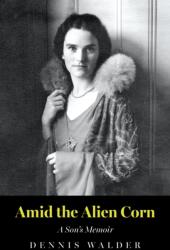 Amid the Alien Corn (ISBN: 9781836283164)