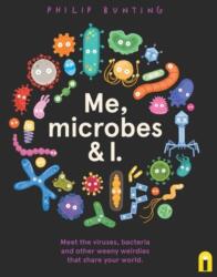 Me, Microbes and I (ISBN: 9781761216077)