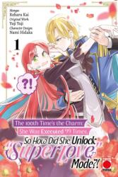 The 100th Time's The Charm Volume 1 (ISBN: 9781804912966)