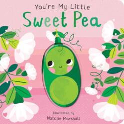 You're My Little Sweet Pea (ISBN: 9781838917685)