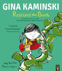 Gina Kaminski Rescues the Giant (ISBN: 9781801046596)