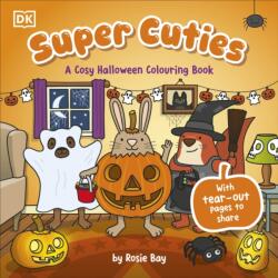 Super Cuties A Cosy Halloween Colouring Book (ISBN: 9780241775790)