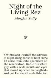 Night of the Living Rez (ISBN: 9781916751187)