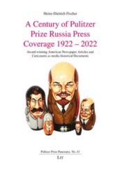 A Century of Pulitzer Prize Russia Press Coverage 1922 - 2022 (ISBN: 9783643916648)